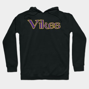 Vikes! Hoodie